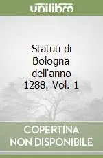Spedizione Espresso Statuti di Bologna dell‘anno 1288. Vol. 1