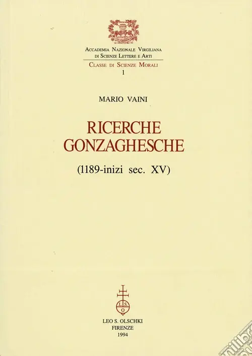 Bestseller Ricerche gonzaghesche (1189-inizi sec. XV)