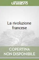 La rivoluzione francese Consegna Rapida