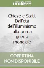Professionale Chiese e Stati. Dall‘età dell‘illuminismo alla prima guerra mondiale