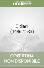 I diarii (1496-1533) Esclusivo