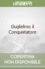 Bestseller Guglielmo il Conquistatore