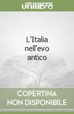 L‘Italia nell‘evo antico Ultime Pezzi