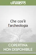 Che cos‘è l‘archeologia Prezzo Ridotto