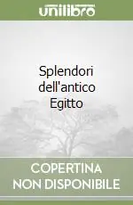 Super Prezzo Splendori dell‘antico Egitto