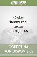 Codex Hammurabi textus primigenius Acquista Ora