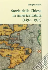Offerta Lampo Storia della Chiesa in America latina (1492-1992)