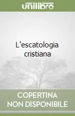 L‘escatologia cristiana Must-Have
