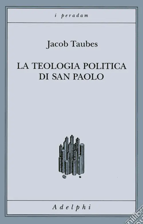 Prezzo Scontato La teologia politica di san Paolo. Lezioni tenute dal 23 al 27 febbraio 1987 alla Forschungsstätte della Evangelische Studiengemeinschaft di Heidelberg