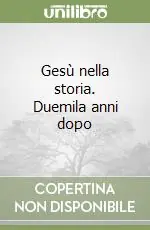Gesù nella storia. Duemila anni dopo Prezzo Ridotto