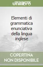 Elementi di grammatica enunciativa della lingua inglese Esclusivo
