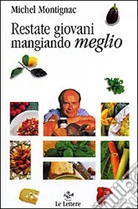 Restate giovani mangiando meglio Offerta Speciale