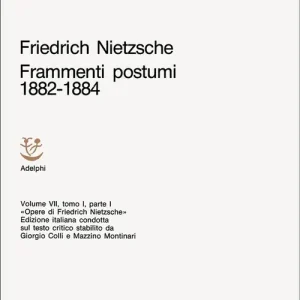Spedizione Espresso Opere complete. Vol. 7/1 Frammenti postumi (1882-1884). Parte 1ª