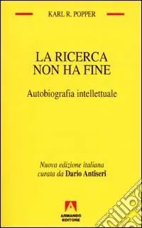 Professionale La ricerca non ha fine. Autobiografia intellettuale