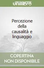 Percezione della causalità e linguaggio Occasione