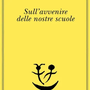 Sull‘avvenire delle nostre scuole Miglior Prezzo