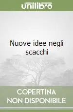 Nuove idee negli scacchi Più Venduto