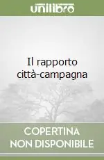 Spedizione Espresso Il rapporto città-campagna