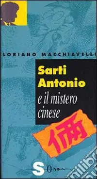 Non Perdere Sarti Antonio e il mistero cinese