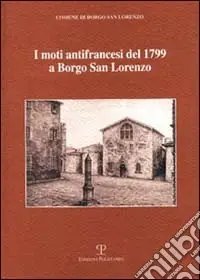 Promozione I moti antifrancesi del 1799 a Borgo San Lorenzo