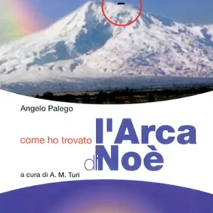 Popolare Come ho trovato l‘arca di Noè. Storia documentata di una grande scoperta storico-archeologica