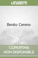 Benito Cereno Quantità Limitata