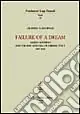 Offerta Speciale Failure of a dream. Sidney Sonnino and the rise and fall of liberal Italy (1847-1922)