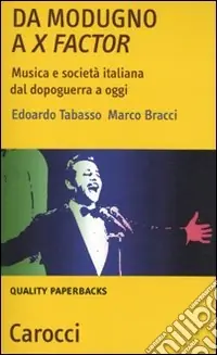 Da Modugno a X Factor. Musica e società italiana dal dopoguerra a oggi Affare