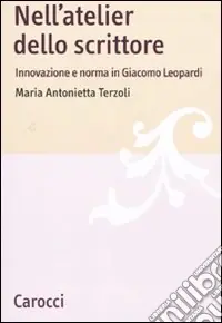 Nell‘atelier dello scrittore. Innovazione e norma in Leopardi Ordina Subito