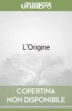 Ultime Pezzi L‘Origine