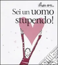 Sei un uomo stupendo! Offerta Speciale