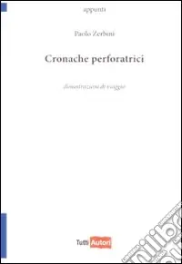 Cronache perforatrici Ordina Subito