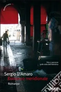 Ultimissimo Modello Romanzo meridionale