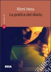 Offerta Lampo La pratica del diario. Autobiografia, ricerca e formazione