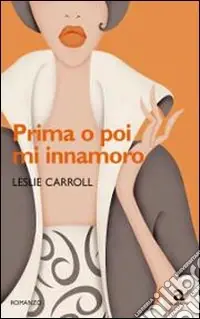 Più Venduto Prima o poi mi innamoro