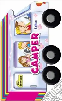 Camper. Ediz. illustrata Must-Have