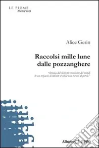 Raccolsi mille lune dalle pozzanghere Promo Stagionale