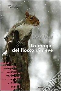 Soddisfatti O Rimborsati La Magia del fiocco di neve