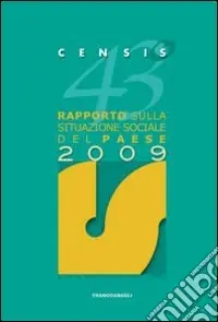 43° rapporto sulla situazione sociale del paese 2009 Prezzo Basso