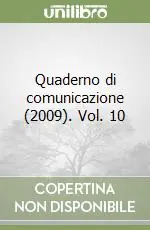 Occasione Quaderno di comunicazione (2009). Vol. 10