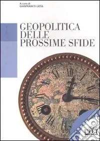 Miglior Prezzo Geopolitica delle prossime sfide