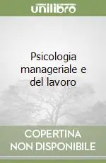 Vendita Finale Psicologia manageriale e del lavoro