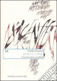 Prezzo Ridotto Dopo la fine. Una letteratura possibile