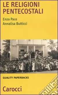 Ultimissimo Modello Le Religioni pentecostali