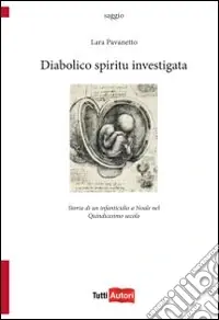 Diabolico spiritu investigata Esclusivo