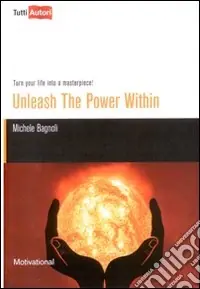 Unleash the power within. Turn your life into a masterpiece! Più Venduto