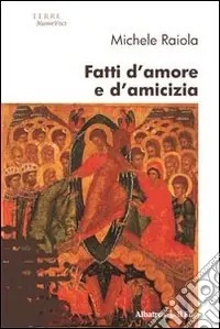 Offerta Limitata Fatti d‘amore e d‘amicizia