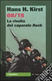 Prezzo Basso 08/15. La rivolta del caporale Asch