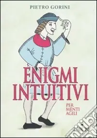 Super Prezzo Enigmi intuitivi per menti agili