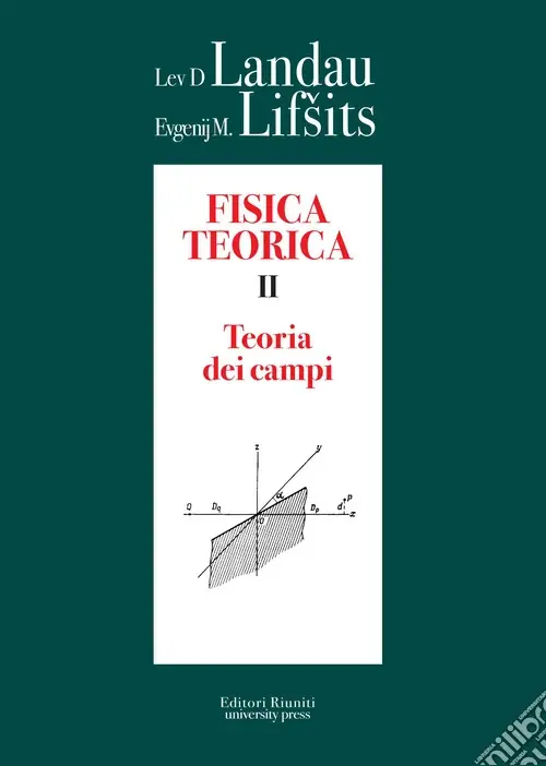 Fisica teorica. Vol. 2 Teoria dei campi Prezzo Scontato